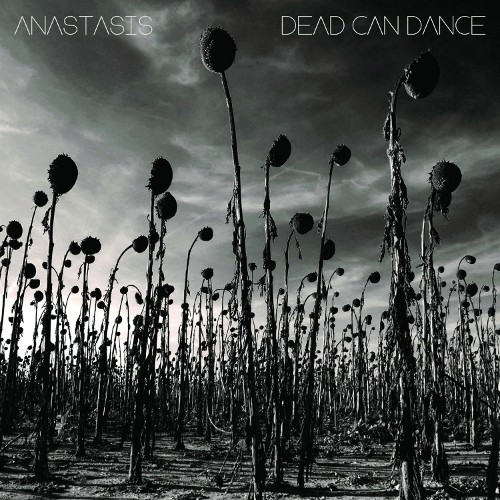 Dead Can Dance - "Anastasis"